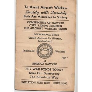 Vintage 1940s WWII UAW-CIO Aircraft Workers Union Booklet War Bonds Home Front
